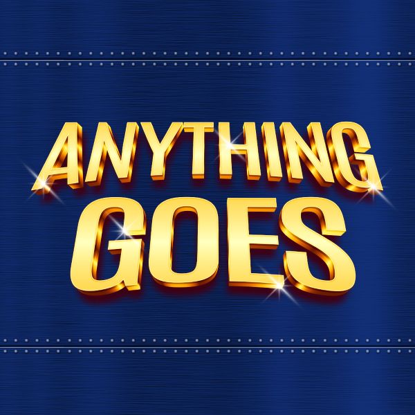 Anything Goes 600 x 600